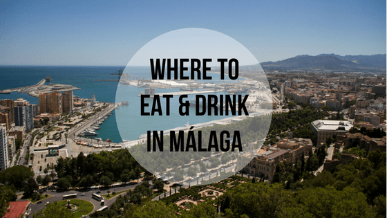 Where to Eat &amp; Drink in Málaga
